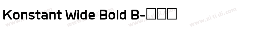 Konstant Wide Bold B字体转换